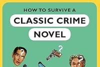 Image representing How To Survive an Agatha Christie Novel